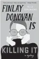  ??  ?? ‘Finlay Donovan Is Killing It’
By Elle Cosimano; Minotaur, 368 pages, $26.99