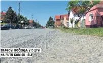  ??  ?? tragovi koČenja vidljivi na putu kom su išli