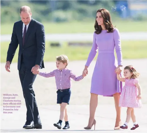  ??  ?? William, Kate, George and Charlotte during their official visit to Germany and Poland in July this year.