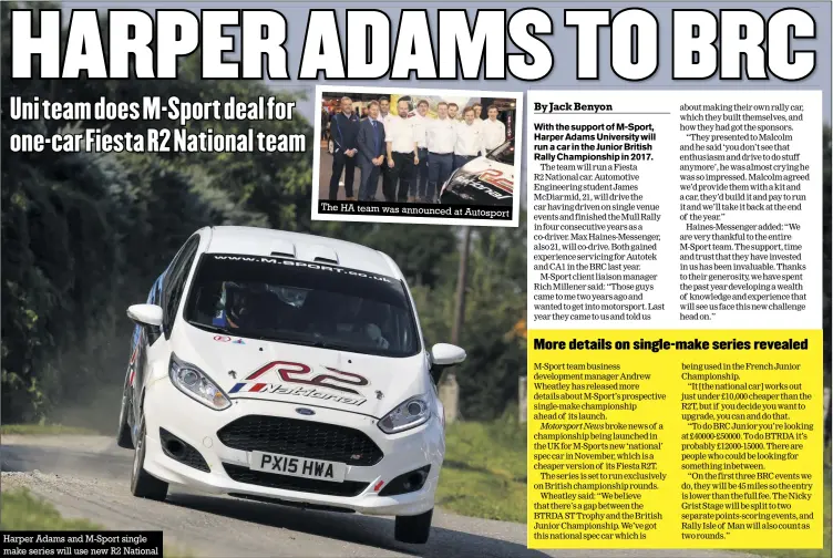  ?? Photos: Jakob Ebrey Photograph­y ?? Harper Adams and M-sport single make series will use new R2 National The HA team was announced at Autosport