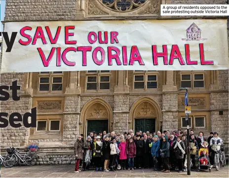  ??  ?? A group of residents opposed to the sale protesting outside Victoria Hall