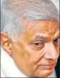  ?? AFP ?? Ranil Wickremesi­nghe