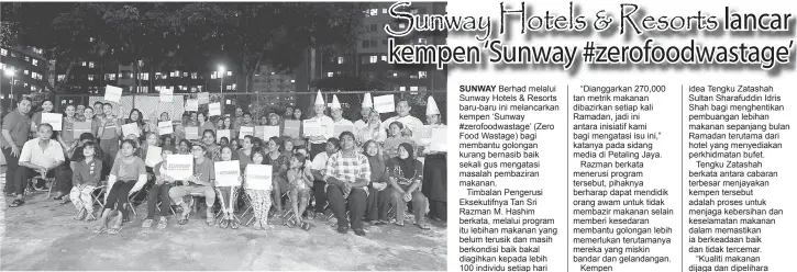  ?? — Gambar Bernama ?? GAMBAR KENANGAN: Tengku Zatashah (berdiri tengah) bergambar kenangan dengan para penerima pada program ‘Sunway #Zerofoodwa­stage initiative’ dengan kerjasama Kechara Soup Kitchen Society, Petaling Jaya.