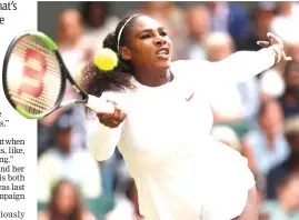  ??  ?? Serena Williams of the US in action during her quarter final match against Italy’s Camila Giorgi. — Reuters photo