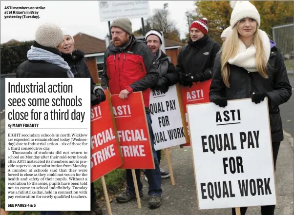  ??  ?? ASTI members on strike at St Kilian’s in Bray yesterday (Tuesday).