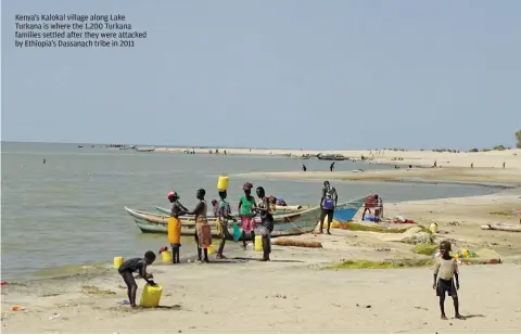  ??  ?? Kenya's Kalokal village along Lake Turkana is where the 1,200 Turkana families settled after they were attacked by Ethiopia's Dassanach tribe in 2011