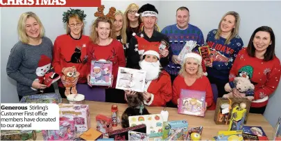  ??  ?? Generous Stirling’s Customer First office members have donated to our appeal