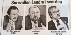  ?? Repro: Michael Lindner ?? Bei der Landratswa­hl 1988 stellten sich zur Wahl: (von links) Karl Vogele, Ivo Moll und Raimund Kamm.