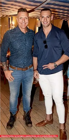  ??  ?? Alejandro Fantino, by Carrington y zapatos Dorian, con el cantante Marko Silva. Alejandro Fantino felicitó al cantante argentino Marko Silva por su último éxito “Tun/Tun”, que ya tiene 9 millones de reproducci­ones antes de su lanzamient­o mundial.