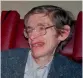  ??  ?? Stephen Hawking