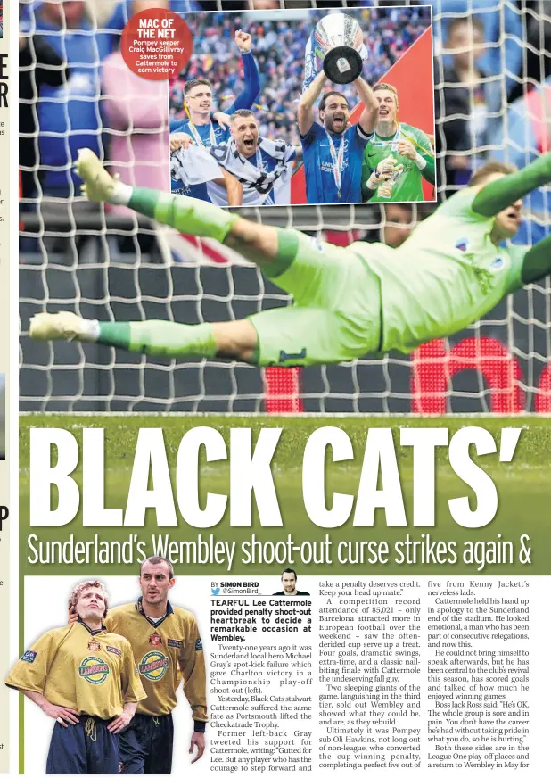  ??  ?? MAC OF THE NET Pompey keeper Craig MacGillivr­ay saves from Cattermole to earn victory