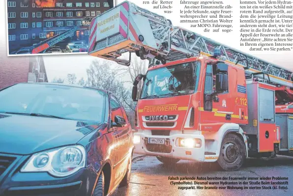  ?? ?? Falsch parkende Autos bereiten der Feuerwehr immer wieder Probleme (Symbolfoto). Diesmal waren Hydranten in der Straße Beim Jacobistif­t zugeparkt. Hier brannte eine Wohnung im vierten Stock (kl. Foto).