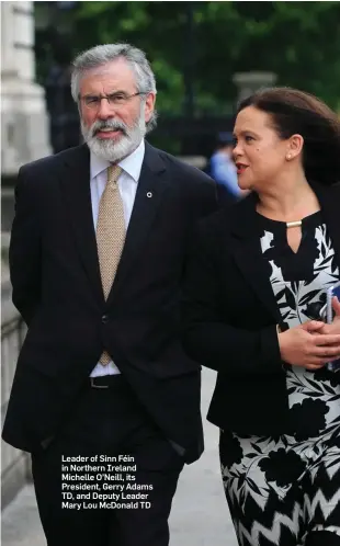  ??  ?? Leader of Sinn Féin in Northern Ireland Michelle O’Neill, its President, Gerry Adams TD, and Deputy Leader Mary Lou McDonald TD