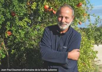  ??  ?? Jean-Paul Daumen of Domaine de la Vieille Julienne