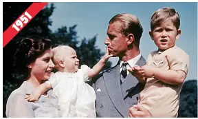  ??  ?? Queen and Prince Philip with baby Princess Anne and Prince Charles