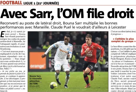  ?? (Photo AFP) ?? Bouna Sarr, la nouvelle attraction de l’OM.  h, sur Canal + Sport