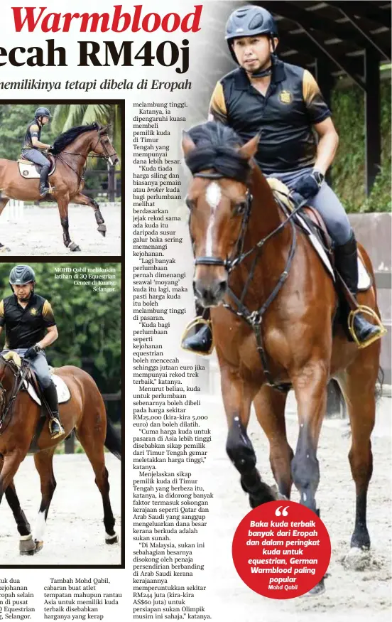  ??  ?? MOHD Qabil melakukan latihan di 3Q Equestrian Center di Kuang, Selangor.