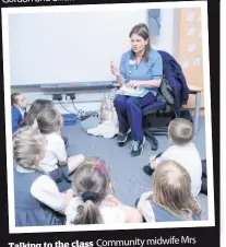  ??  ?? Community midwife Mrs Talking to the class Gent with P2 kids