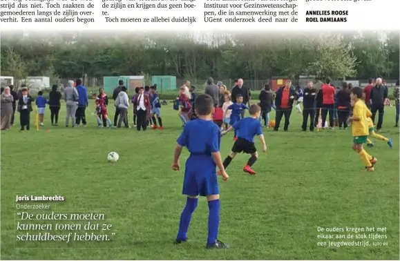  ?? FOTO RR ?? De ouders kregen het met elkaar aan de stok tijdens een jeugdwedst­rijd.