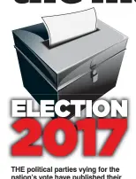  ??  ?? THE political parties vying for the nation’s vote have published their manifestos. But what impact will the promises they are making have on your pocket? SALLY HAMILTON sums up the key money measures.