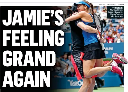  ?? Picture: CLIVE BRUNSKILL / GETTY ?? THRILLED: Martina Hingis leaps into Jamie Murray’s arms after their win