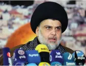  ?? AFP ?? Moqtada Al Sadr’s fighters took up arms against ISIL extremists in 2014