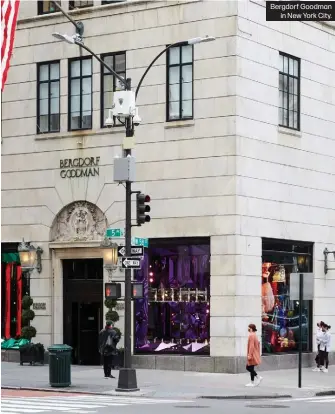  ?? ?? Bergdorf Goodman
in New York City.