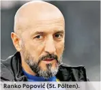  ??  ?? Ranko Popović (St. Pölten).