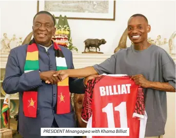  ?? ?? PRESIDENT Mnangagwa with Khama Billiat