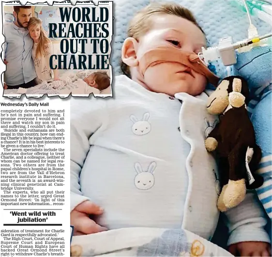  ??  ?? Stricken: Charlie is one of only 16 sufferers worldwide of mitochondr­ial depletion syndrome