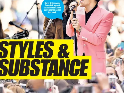 ??  ?? Harry Styles wows fans of all ages at a Rockefelle­r Center performanc­e earlier this week.