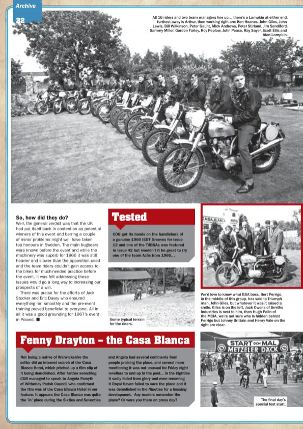  ??  ?? Some typical terrain for the riders. We’d love to know what BSA boss, Bert Perrigo, in themiddle of this group, has said to Triumph man, John Giles, but whatever it was it raised a smile. Giles is on the left, Jack Owens of Smiths Industries is next to...