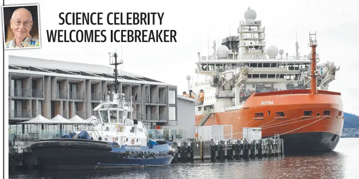  ?? Picture: Chris Kidd ?? Dr Karl Kruszelnic­ki (inset) is excited about new Antarctic icebreaker the RSV Nuyina, pictured docked in Hobart.