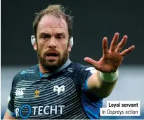  ??  ?? Loyal servant In Ospreys action