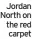  ?? ?? Jordan North on the red carpet