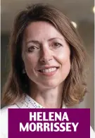  ??  ?? HELENA MORRISSEY PERSONAL INVESTING