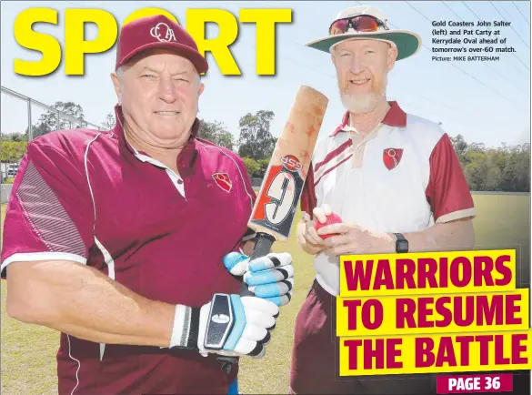  ?? Picture: MIKE BATTERHAM ?? Gold Coasters John Salter (left) and Pat Carty at Kerrydale Oval ahead of tomorrow’s over-60 match.