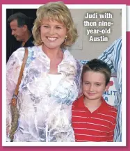  ??  ?? Judi with then nineyear-old Austin