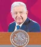  ?? ?? l Andrés Manuel López Obrador, presidente de México.
