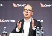  ??  ?? Qantas Chief Executive Alan Joyce speaks during a press conference in Sydney, June 25. (AP)