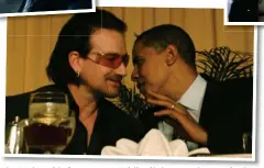  ?? ?? LINKED: Bono and thensenato­r Barack Obama at the National Prayer Breakfast in 2006