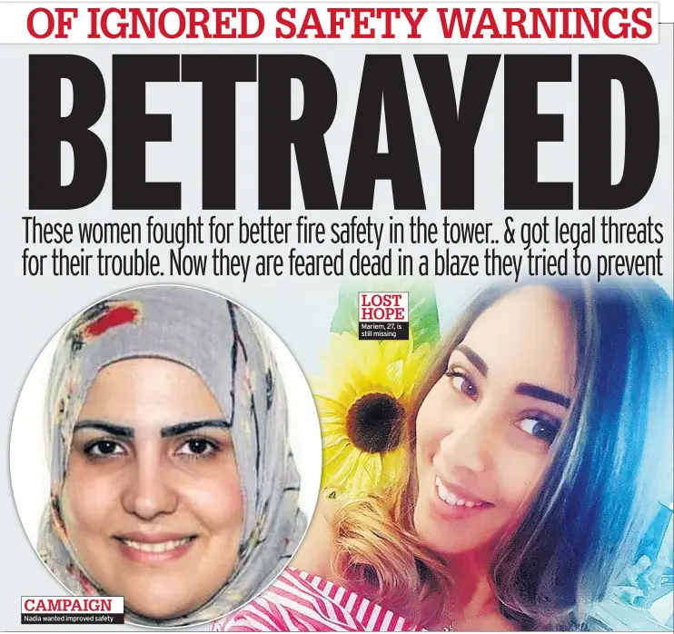  ??  ?? Nadia wanted improved safety Mariem, 27, is still missing