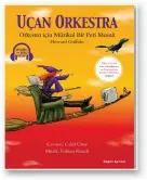  ??  ?? UÇAN ORKESTRA Howard Griffiths Celal Üster Doğan Kitap