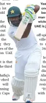  ??  ?? Yasir Shah needs just one more wicket to become the fastest man to reach 200 Test wickets. The clash in the UAE is just his 33rd Test.