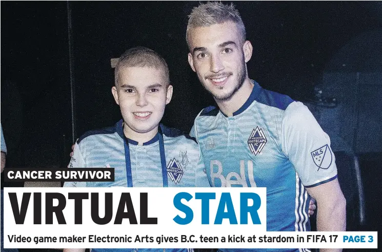  ??  ?? Kenton Doust, 15, of Courtenay, poses with Russell Teibert of the Vancouver Whitecaps. EA Sports has created a digital card that allows the teen to play as himself in FIFA 17.