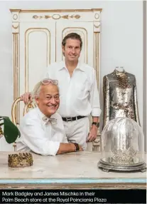 ??  ?? Mark Badgley and James Mischka in their
Palm Beach store at the Royal Poinciania Plaza