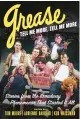  ?? ?? “Grease: Tell Me More, Tell Me More” features stories submitted by cast and crew from the 1972 musical.