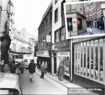  ??  ?? Henry’s barbers, High Bridge, Newcastle, c1984