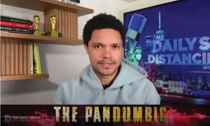  ?? Photograph: YouTube ?? Trevor Noah: ‘Trump decides to pretend he’s taking coronaviru­s seriously again, and then two days later he’s doing what? He’s tweeting that it’s all a hoax and we should just eat our cereal with bleach.’