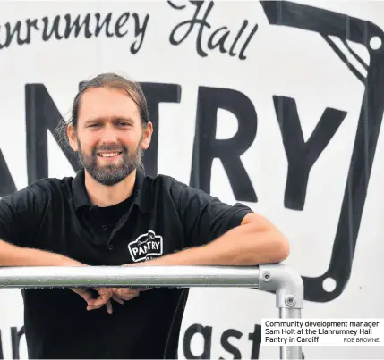  ?? ROB BROWNE ?? Community developmen­t manager Sam Holt at the Llanrumney Hall Pantry in Cardiff